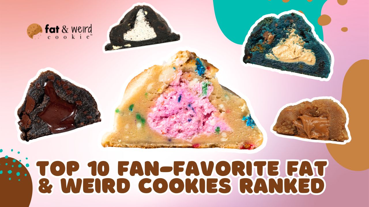 Top 10 Fan-Favorite Fat & Weird Cookies Ranked
